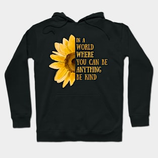 Sunflower kindness Hoodie